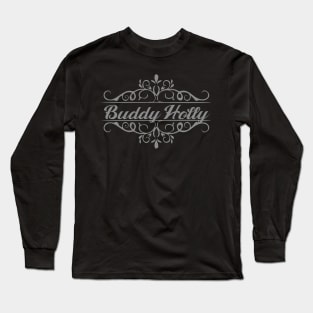 Nice Buddy Holly Long Sleeve T-Shirt